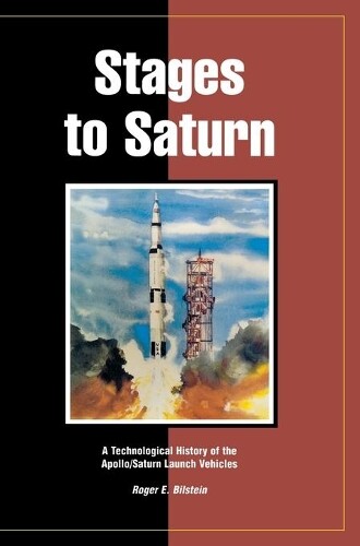 Thumbnail - Roger E Bilstein Stages To Saturn (gebundene Ausgabe)