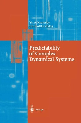 Yurii A. Kravtsov (u. a.) | Predictability of Complex Dynamical Systems | Buch