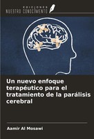 Un Nuevo Enfoque TerapéUtico Para El Tratamiento De La ParáLisis Cerebral Mosawi