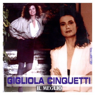 Gigliola Cinquetti Il Meglio Di Gigliola Cinquetti (CD)