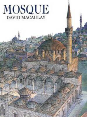 Mosque - Hardcover By Macaulay, David - GOOD