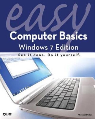 Easy Computer Basics, Windows 7 Edition - Paperback By Miller, Michael R. - GOOD