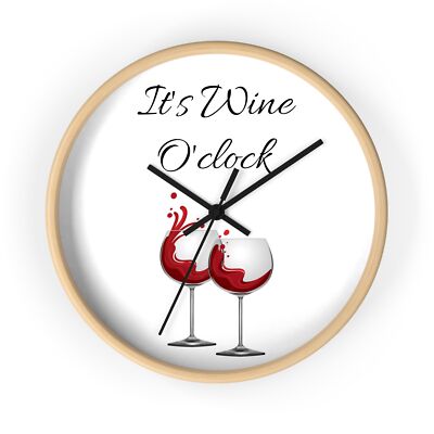 It's Wine O'clock Wall Clock