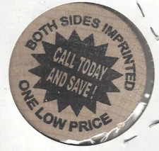 Payne Sales, "Both Sides Imprinted One Price, Call Today and Save" Wooden Nickel