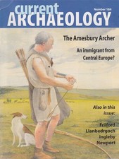 Current Archaeology-184-FEB 2003-THE AMESBURY ARCHER.