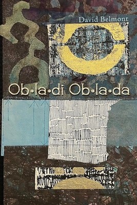 Ob-la-di Ob-la-da by David Belmont Paperback Book