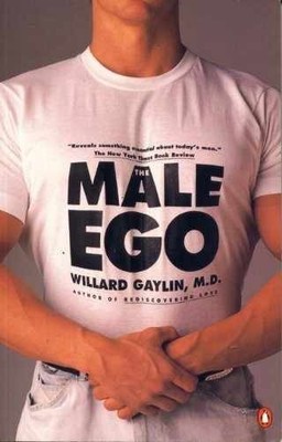 The Male Ego - Paperback, by Gaylin Willard - Good