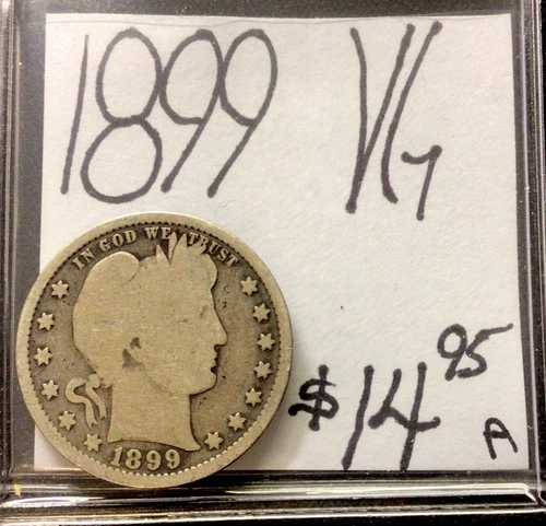 1899 Barber Silver Quarter VG! ENN Coins
