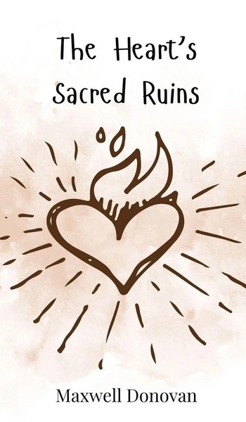 Maxwell Donovan | The Heart's Sacred Ruins | Buch | Englisch (2025)-image