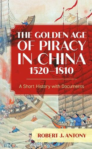 The Golden Age of Piracy in China, 15201810 - 9781538161524 - Bild 1 von 1