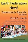 Earth Federation Now! 2D Ed. by Errol E Harris (Paperback / softback, 2014)