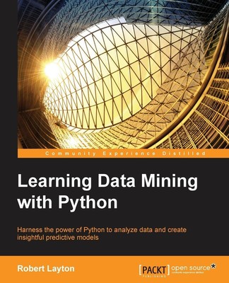 Learning Data Mining with Python | Robert Layton | Taschenbuch | Englisch | 2015