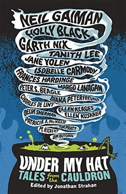 Under My Hat: Tales from the Cauldron by Garth Nix 147140014X FREE Shipping