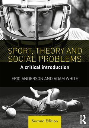 Sport, Theory and Social Problems - 2nd Edition