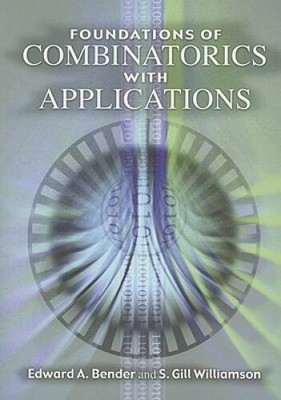 Foundations of Combinatorics with Applications (Dover Books on Mathe - GOOD
