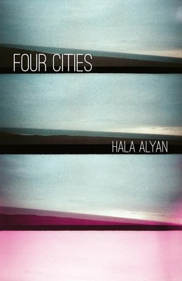 Hala Alyan | Four Cities | Taschenbuch | Englisch (2015) | Black Lawrence Press