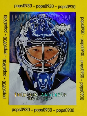Frederik Andersen, Toronto, 2021, Metal Universe, Intimidation Nation, #IN-20