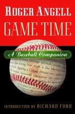 Game Time: A Baseball Companion