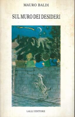 (Mauro Baldi) An der Wunschwand 1988 Lalli
