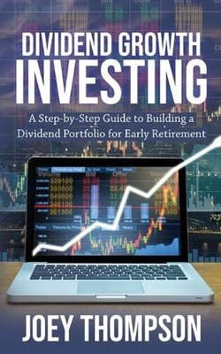 Joey Thompson Dividend Growth Investing (Taschenbuch) (US IMPORT)