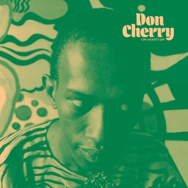 Audio Cd - Don Cherry - Om Shanti Om - Black Sweat Records -D- Neu-image