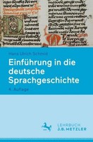 EinfüHrung In Die Deutsche Sprachgeschichte Hans Ulrich Schmid