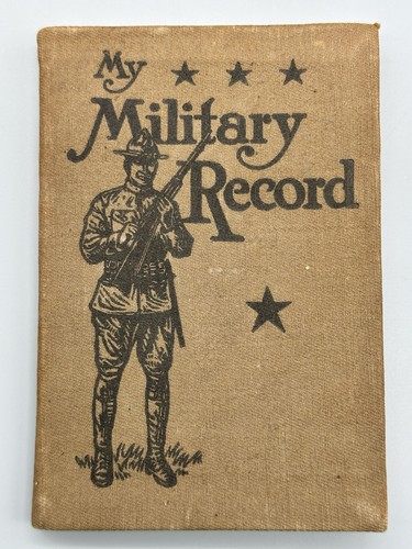 Antique My Military Record A Diary for the Soldier 1917 Unused WW1 WWI!