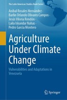 Agriculture Under Climate Change Barlin Orlando Olivares Campos