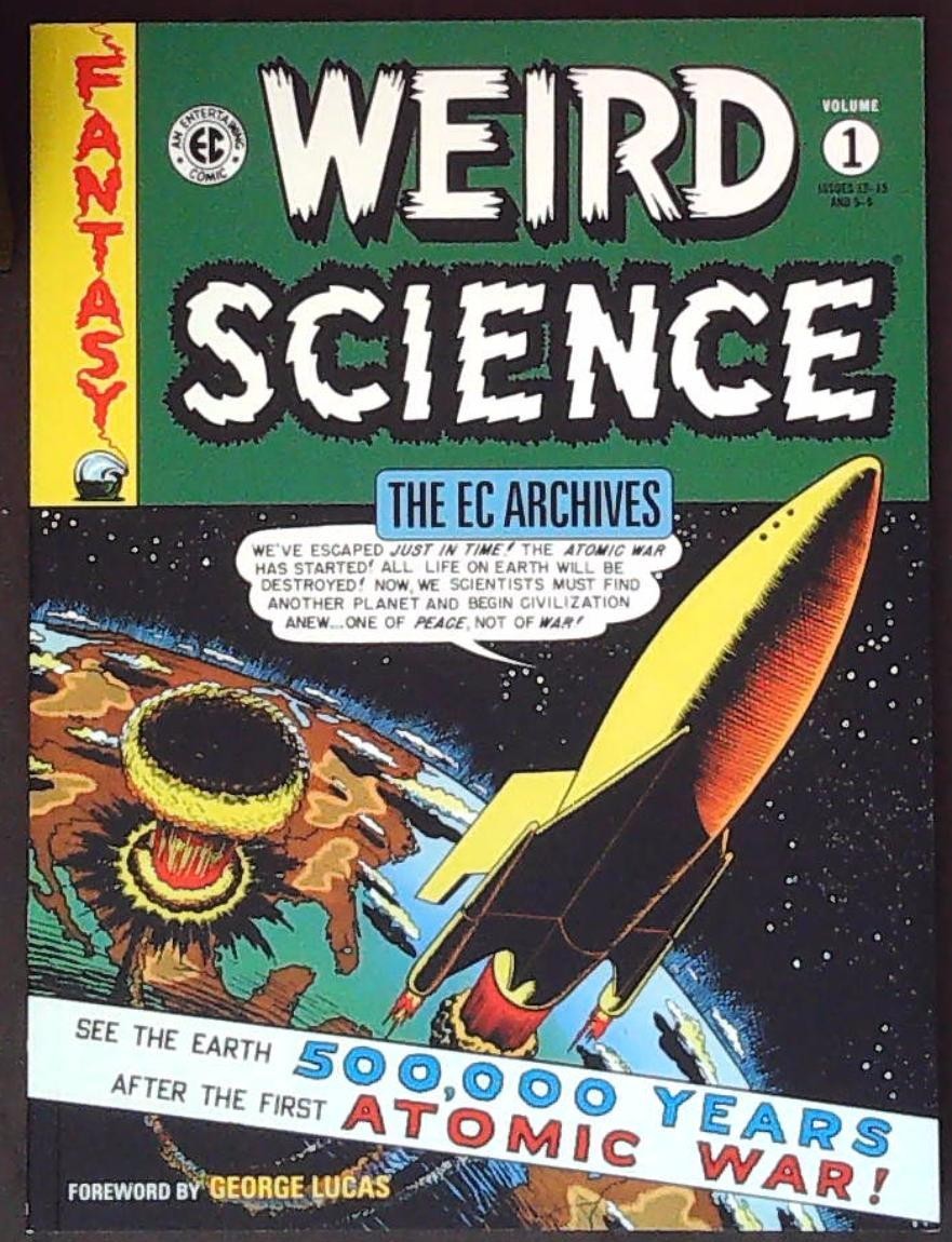 WEIRD SCIENCE  Volume 1 - The EC Archives Graphic Novel