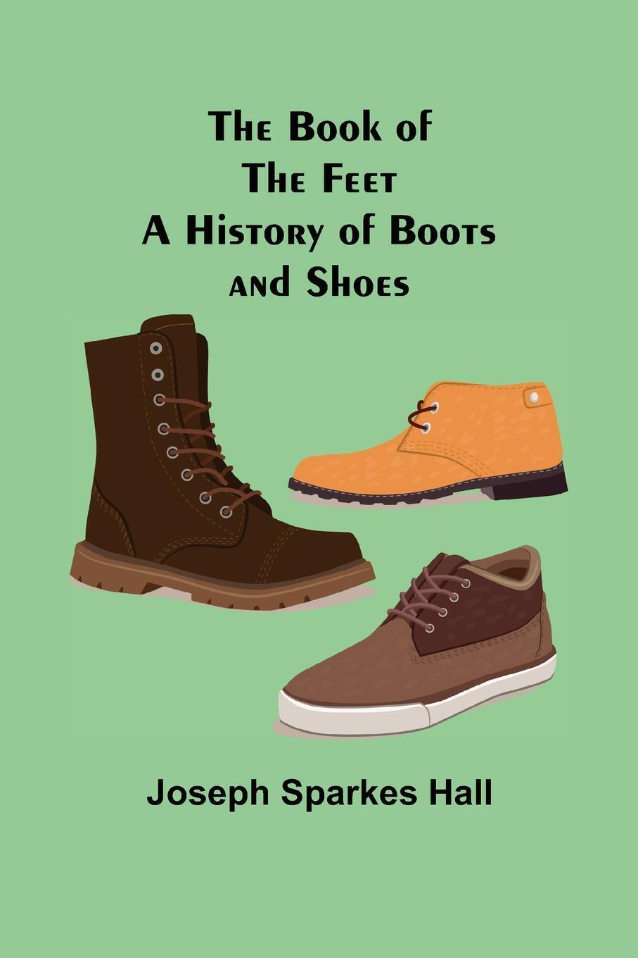 Thumbnail - Joseph Sparkes Hall | The Book Of The Feet | Taschenbuch | Englisch