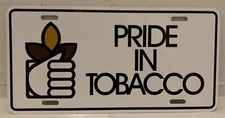 Pride in Tobacco License Plate RJR RJ Reynolds Metal NOS