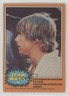 1977 O-Pee-Chee Star Wars Luke Suspects the Worst of his Fam