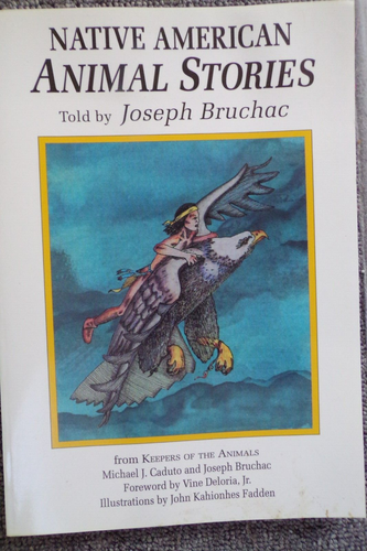 Native American Animal Stories by Joseph Bruchac III (1992, Trade Paperback)