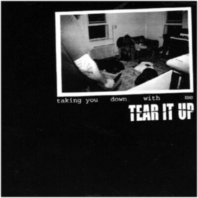 Tear It Up Taking You Down With Me CD