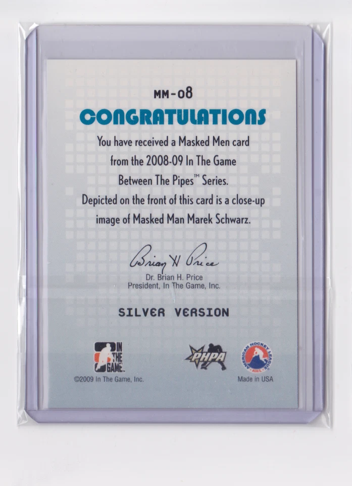 2008-09 IN THE GAME BETWEEN THE PIPES MASKED MEN 3 SILVER MAREK SCHWARZ #MM-08 - Image 2 of 2