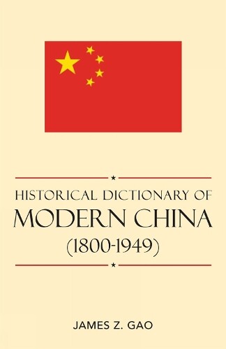 Thumbnail - James Z. Gao Historical Dictionary Of Modern Chi (gebundene Ausgabe)