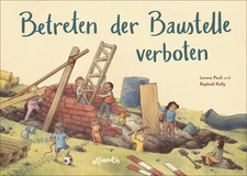Betreten der Baustelle verboten [German] by Pauli, Lorenz [Hardback]