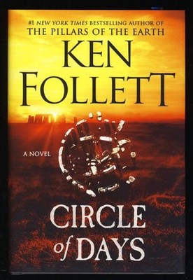 Circle of Days Ken Follett Stonehenge Prehistoric Fiction Epic Great Britain