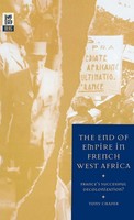 Tony Chafer | The End Of Empire In French West Africa | Buch | Englisch (2002)