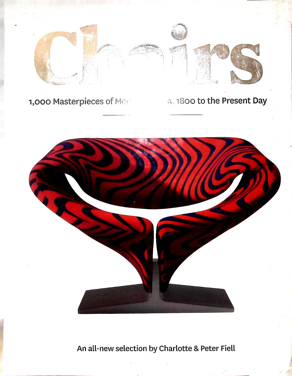 Chairs: 1000 Masterpieces of Modern Design, 1800 to the Present Day, Book