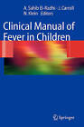 Clinical Manual of Fever in Children by Springer-Verlag Berlin and Heidelberg GmbH & Co. KG (Hardback, 2008)