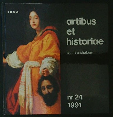 ARTIBUS ET HISTORYE NR. 24/1991 AA.VV. IRSA 1991 \ GEBUNDEN