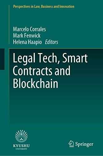 Legal tech, smart contracts and blockchain - hardcover, by corrales - very good