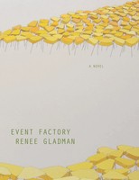 Event Factory Renee Gladman Taschenbuch Einband - Flex.(Paperback) Englisch 2010