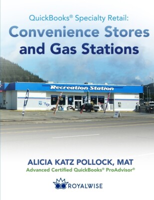 Quickbooks Specialty Retail: Convenience Stores And Gas Stations: Advanced ...