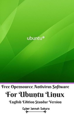 Free Opensource Antivirus Software For Ubuntu Linux English Edition Standar Vers