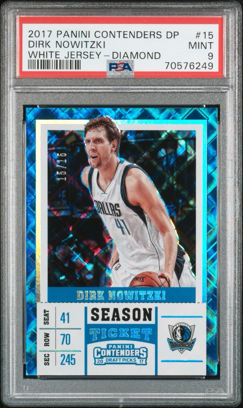 2017 Contenders - Season Ticket Dirk Nowitzki Diamond Prizm Ssp /15 PSA Mint 9
