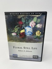 How to Paint a Floral Still Life by Robert A. Johnson 3 Hour DVD instruction
