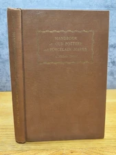 Handbook of Old Pottery & Porcelain Marks C. Thorn HC Book 1947 VGC Illustrated