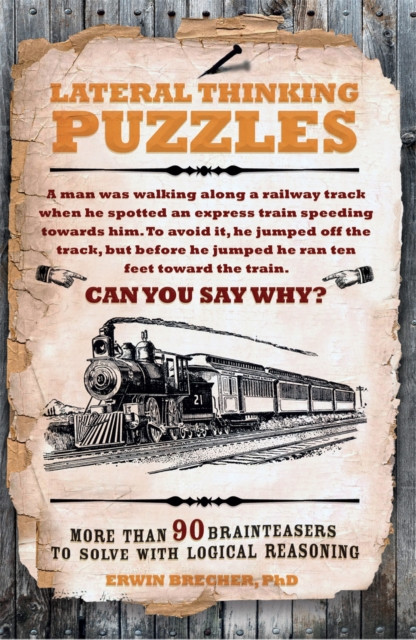 Lateral Thinking Puzzles by Erwin Brecher (Hardback Book)